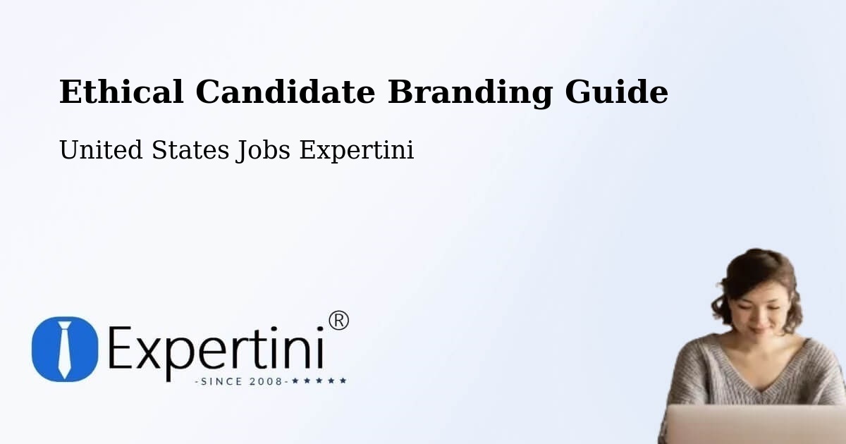 Ethical Candidate Branding Guide - United States Jobs Expertini